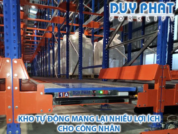Kho tự động mang lại nhiều lợi ích cho công nhân