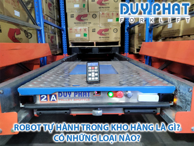 Robot tự hành trong kho hàng là gì? Có những loại nào?
