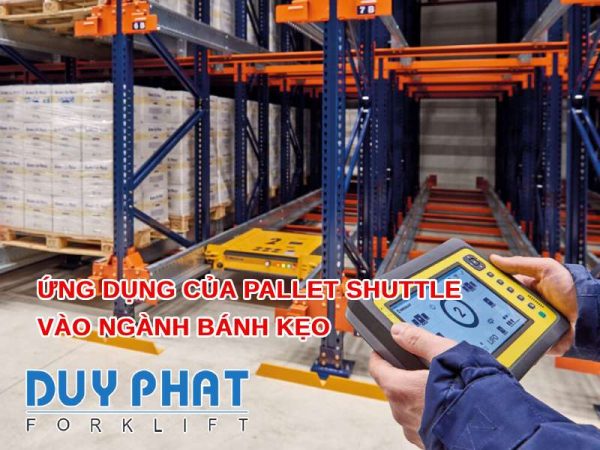 Ứng dụng của Pallet Shuttle vào ngành bánh kẹo