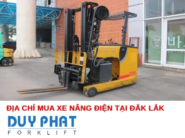 Địa chỉ mua xe nâng điện tại Đắk Lắk