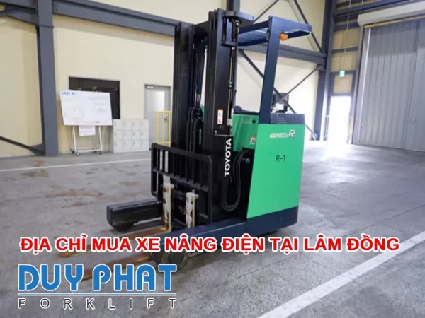 Địa chỉ mua xe nâng điện tại Lâm Đồng