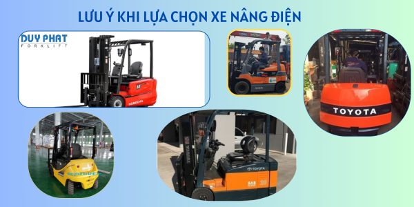 Lưu Ý Khi Lựa Chọn Xe Nâng Điện